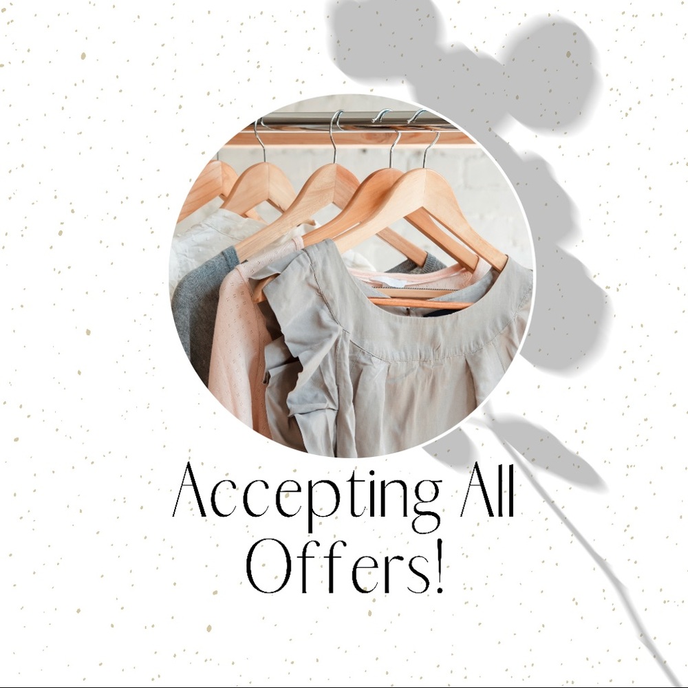 Accepting All Offers! Truly Need A Closet Cleanse!